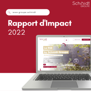 Le premier Rapport d’Impact de Schmidt Groupe est disponible !